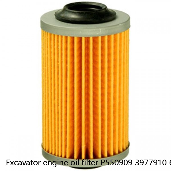 Excavator engine oil filter P550909 3977910 6736-51-5142