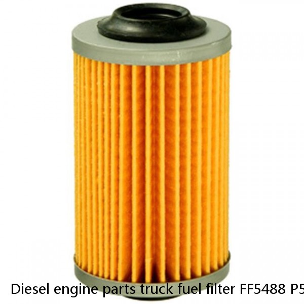 Diesel engine parts truck fuel filter FF5488 P550774