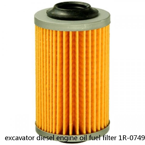 excavator diesel engine oil fuel filter 1R-0749 P551311 BF7587